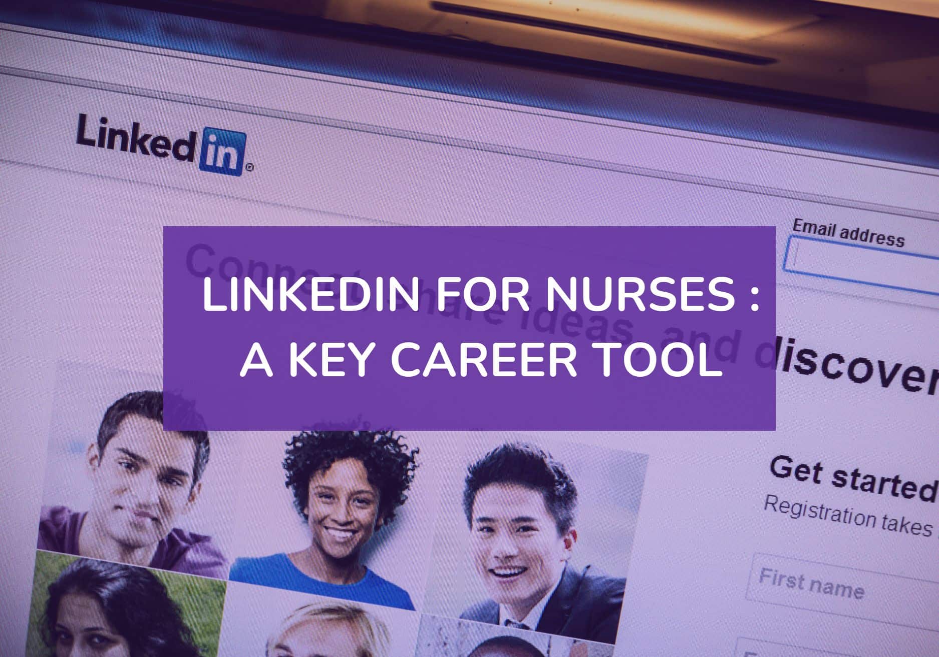 Linkedin for nurses - a key career tool